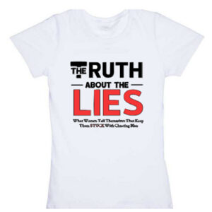 The Truth About The Lies Signature Women's T-shirt + ($7 shipping)